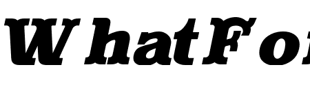 Evereast Slab-Serif Bold Itc Bold
